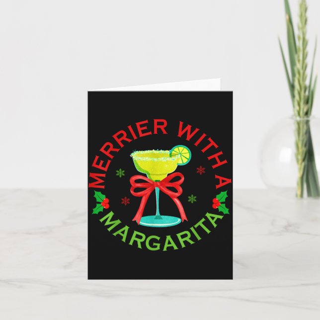 Tarjeta Merrier With A Margarita Christmas Drinking Margar (Anverso)