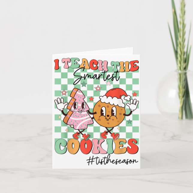 Tarjeta Merry Christmas I Teach The Smartest Cookies Teach (Anverso)