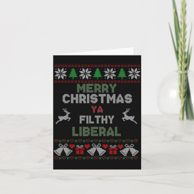 Tarjeta Merry Christmas Ya Filthy Liberal Ugly Knit Funny  (Anverso)