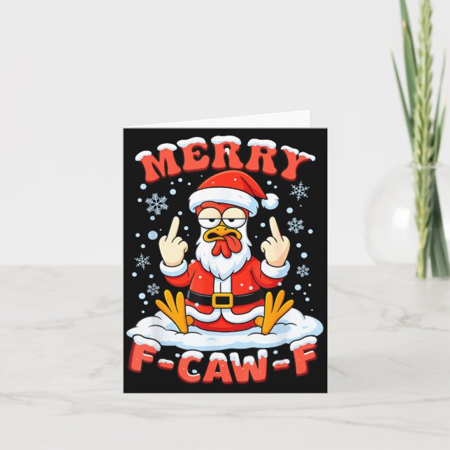 Tarjeta Merry F-caw-f Chicken Christmas Funny Rooster Men  (Anverso)