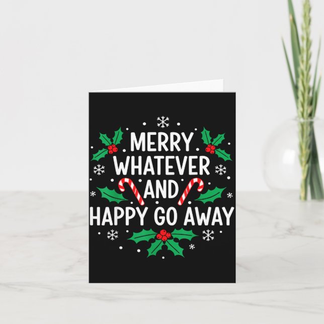 Tarjeta Merry Whatever And Happy Funny Christmas Go Away H (Anverso)