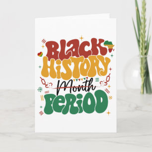 Tarjeta Mes de la Historia Negra Periodo Melanina Afroamér