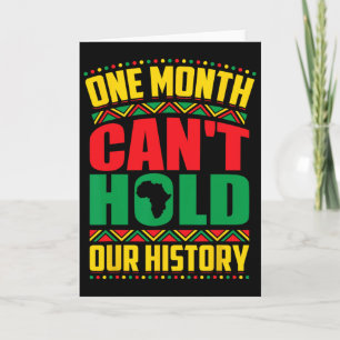 Tarjeta Mes de la Historia Negra Un Mes No Puede Contener