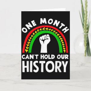 Tarjeta Mes de la Historia Negra Un Mes No Puede Contener