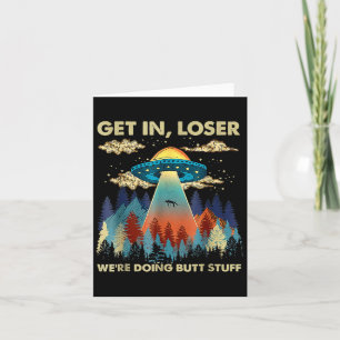 Tarjeta Métete En La Perdedora Alien Ufo Gracioso Lo Estab