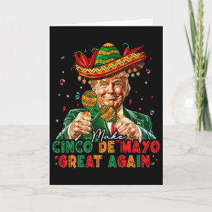 Tarjeta Mexicano Haz Que Cinco De Mayo Sea Grande De Nuevo