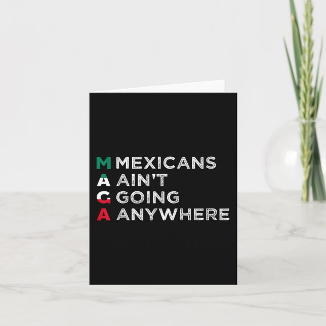 Tarjeta Mexicanos quieren ir a cualquier lugar donde los m (Anverso)