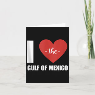 Tarjeta México I Amo Al Presidente Del Golfo De México Tru