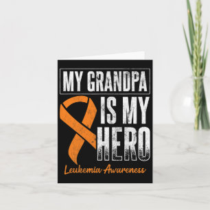Tarjeta Mi abuelo mi héroe leucemia cáncer aguantar leucem