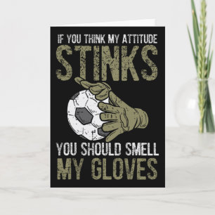Tarjeta Mi Actitud Apesta Guantes Fútbol Portero G