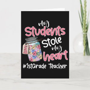 Tarjeta Mi alumno robó mi corazón Profesor de primer grado