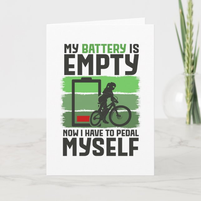 Tarjeta Mi Batería Está Vacía Ahora Tengo Que Pedalear (Anverso)