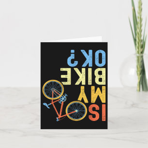 Tarjeta ¿Mi Bicicleta Está Bien, Funny Bicicleta Humor?