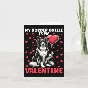 Tarjeta Mi Border Collie es mi San Valentín Día de San Val