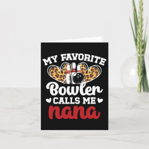 Tarjeta Mi Bowler Favorito Me Llama Nana Bowling Nana De U