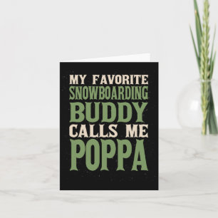 Tarjeta Mi Buddy Snowboarding favorita Poppa Snowboard D