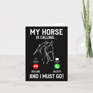 Tarjeta Mi Caballo Está Llamando Y Tengo Que Ir A La Cabal
