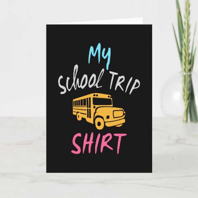 Tarjeta Mi camiseta de viaje escolar (Anverso)