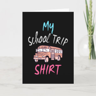 Tarjeta Mi Camiseta de Viaje Escolar