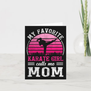 Tarjeta Mi Chica favorita de karate me llama Día de la Mad