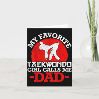 Tarjeta Mi chica favorita de Taekwondo me llama papá - Pad
