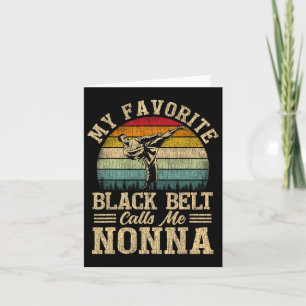 Tarjeta Mi cinturón negro favorito me llama Nonna el Día d