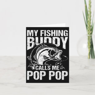 Tarjeta Mi compañero de pesca me llama Pop Pop Día del Pad
