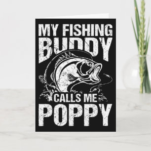 Tarjeta Mi compañero de pesca me llama Poppy Día del Padre