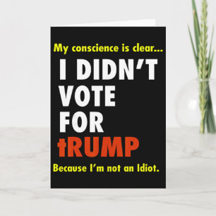 Tarjeta Mi conciencia es querida, no voté por Trump, soy