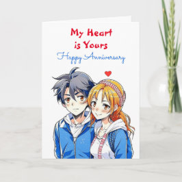 Tarjeta Mi corazón es tuyo | Aniversario feliz de Anime