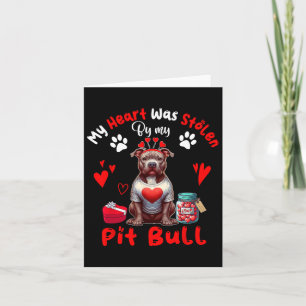 Tarjeta Mi corazón fue robado por mi dueño de perro Pit Bu