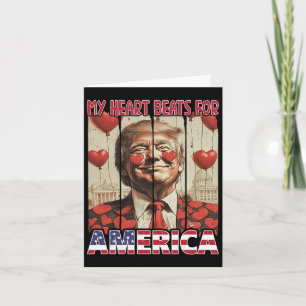 Tarjeta Mi corazón late por América Trump Día de San Valen