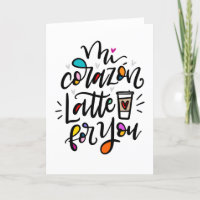 Mi Corazón Latte For You, Spanglish Pun