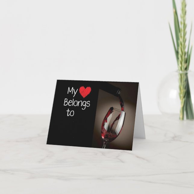 TARJETA ¡MI CORAZÓN PERTENECE AL "VINO" Y A "TI!" (Anverso)