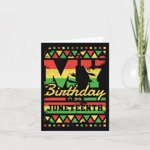 Tarjeta Mi cumpleaños es el Juneteenth