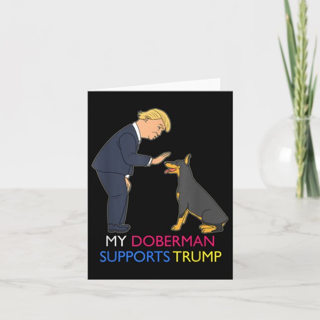 Tarjeta Mi Doberman apoya el regalo de Trump Doberman Pins (Anverso)