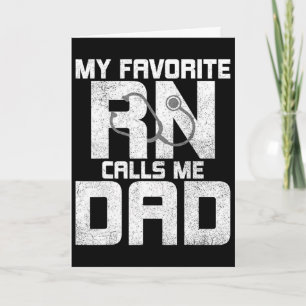 Tarjeta Mi enfermera favorita me llama papá - Enfermera re