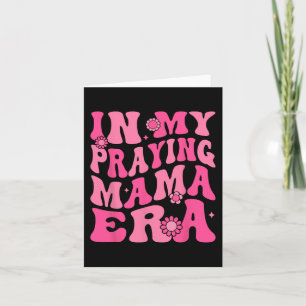 Tarjeta Mi época de mamá orando Mamá religiosa Madre crist
