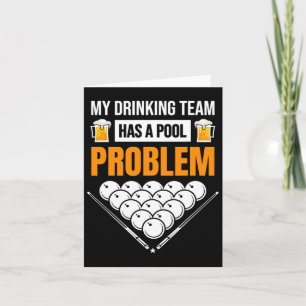 Tarjeta Mi Equipo De Bebidas Tiene Un Problema De Billar G