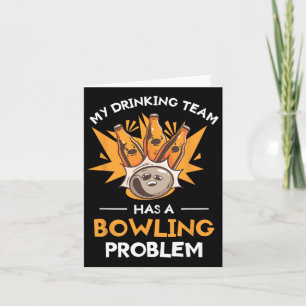 Tarjeta Mi Equipo De Bebidas Tiene Un Problema De Bowling