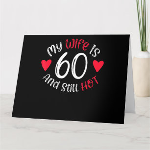 Tarjeta Mi esposa tiene 60 años y todavía está buena Arte 