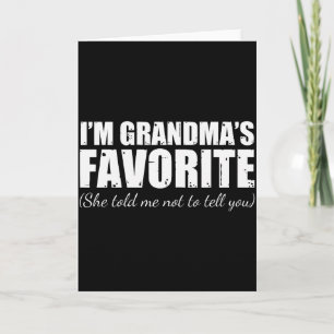 Tarjeta Mi Favorita De La Abuela Me Dijo Que No Te Lo Diga
