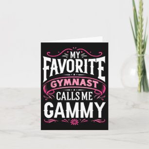 Tarjeta Mi gimnasta favorita me llama gimnasia de Gammy