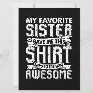 Tarjeta Mi Hermana Favorita Me Dio Esta Camiseta Hermano N