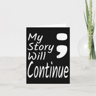 Tarjeta Mi historia continuará Semicolón Prevención del Su