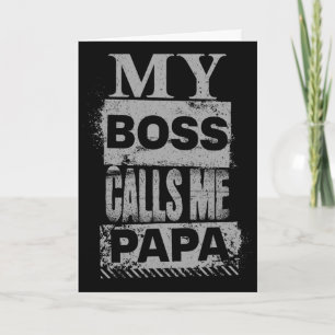 Tarjeta Mi jefe me llama papá Día del padre Cumpleaños Nav