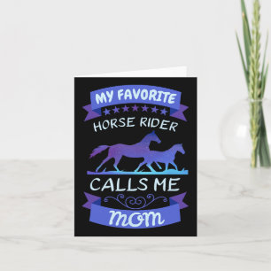 Tarjeta Mi jinete de caballos favorito me llama a mi mamá 