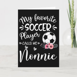 Tarjeta Mi jugador de fútbol favorito me llama Nonnie 