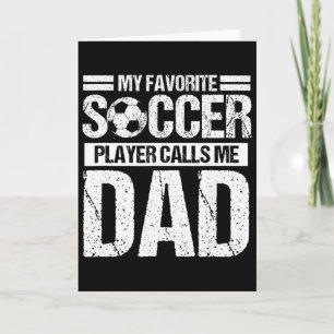 Tarjeta Mi jugador de fútbol favorito me llama papá hijo 