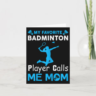 Tarjeta Mi jugador favorito de Badminton me llama mamá